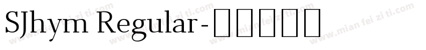SJhym Regular字体转换